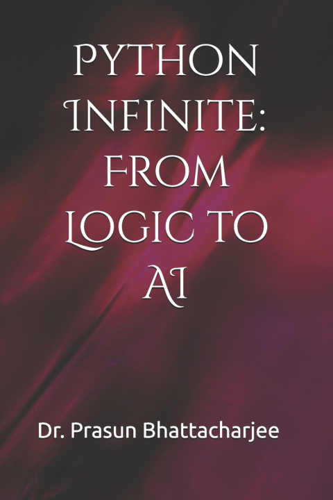 Knjiga Python Infinite Prasun Bhattacharjee