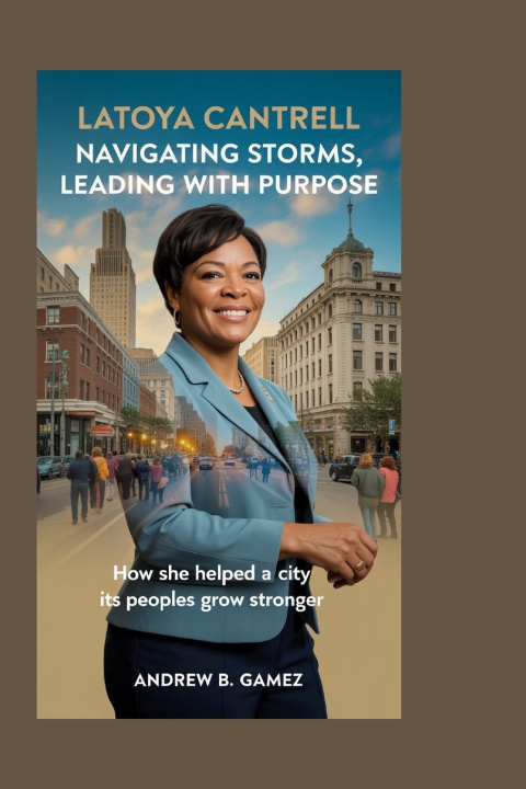 Kniha Latoya Cantrell Andrew B. Gomez