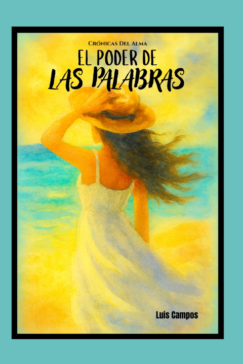 Kniha El Poder De Las Palabras Luis Campos