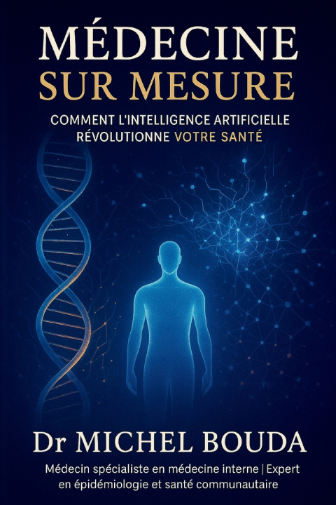 Kniha MÉDECINE SUR MESURE Michel BOUDA