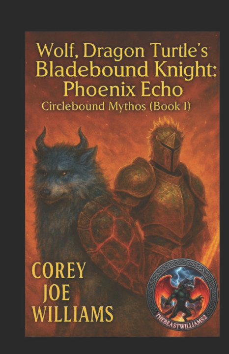 Kniha Wolf, Dragon Turtle's Bladebound Knight Corey Joe Williams