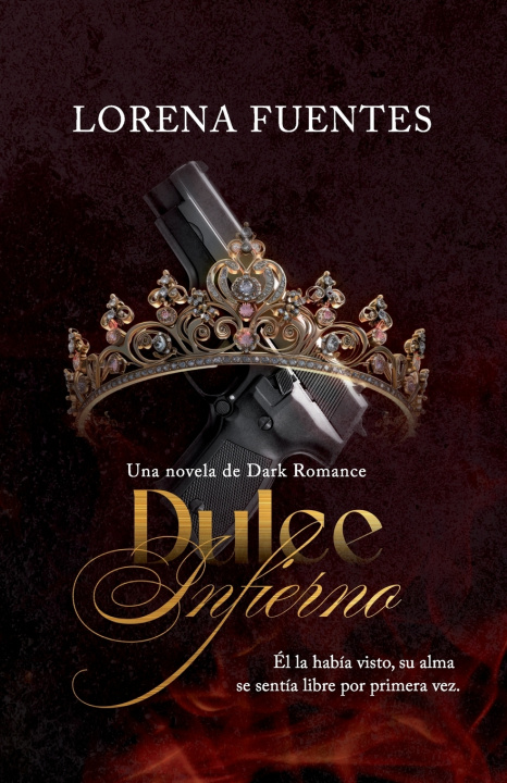 Kniha Dulce Infierno Lorena Fuentes