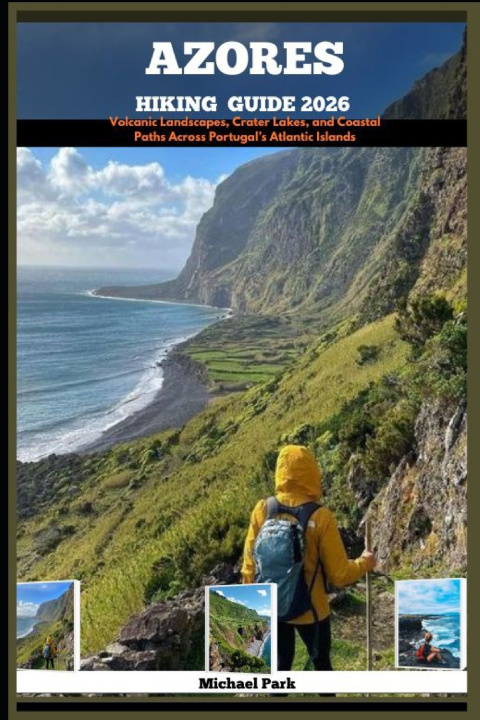 Könyv AZORES HIKING GUIDE 2026 Michael Park