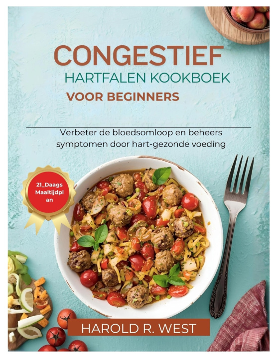 Knjiga CONGESTIEF HARTFALEN KOOKBOEK VOOR BEGINNERS Harold West