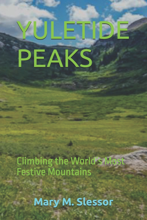 Kniha YULETIDE PEAKS Mary M. Slessor