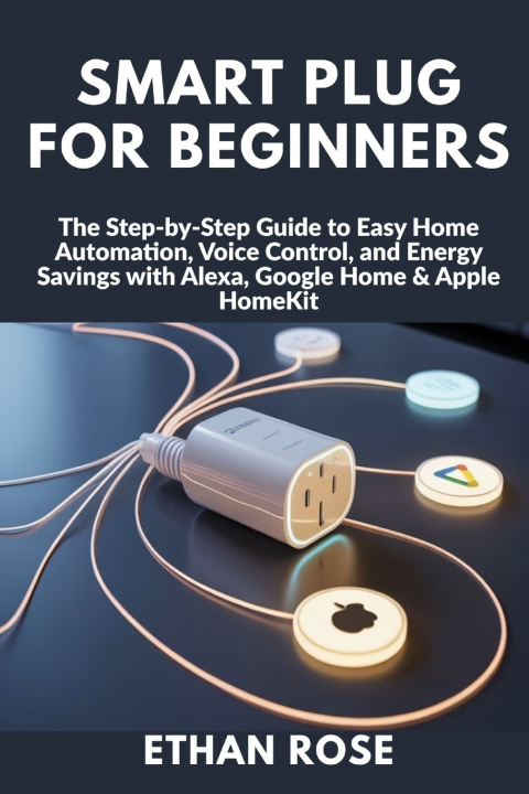 Kniha Smart Plug for Beginners Ethan Rose