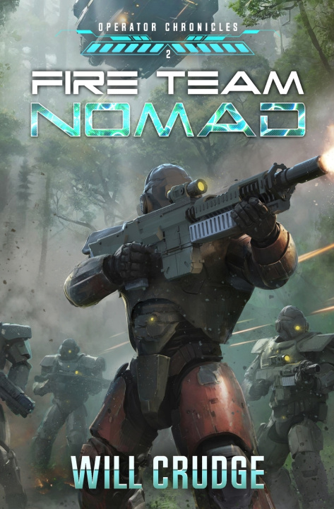 Kniha Fire Team Nomad Will Crudge