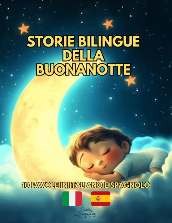 Kniha Storie Bilingue della Buonanotte Charles FunnyLove