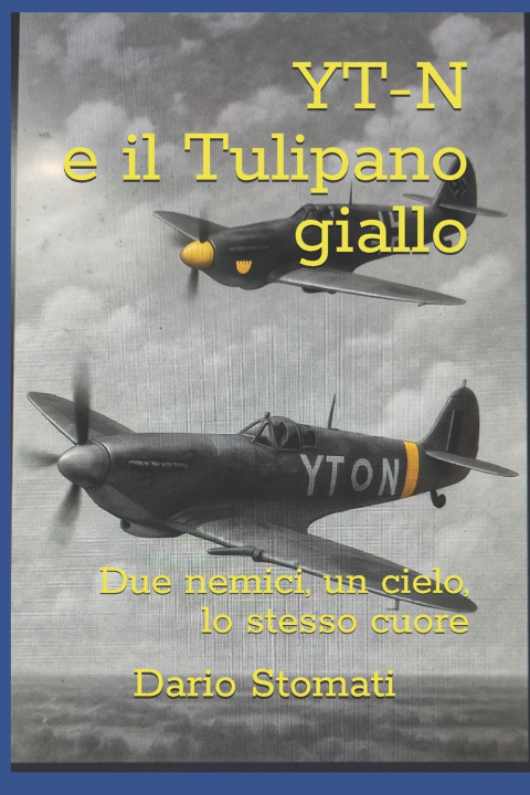 Knjiga YT-N e il Tulipano giallo Dario Stomati