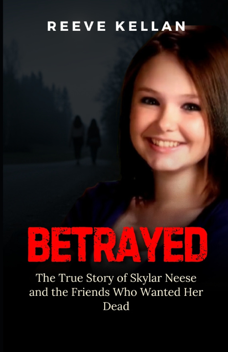 Kniha Betrayed Reeve Kellan