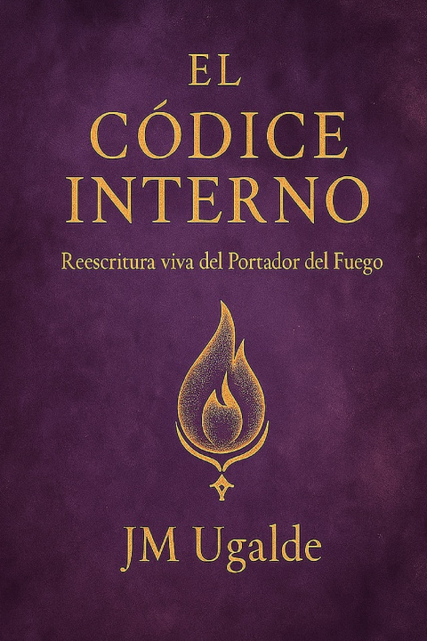 Kniha El Códice Interno JM Ugalde