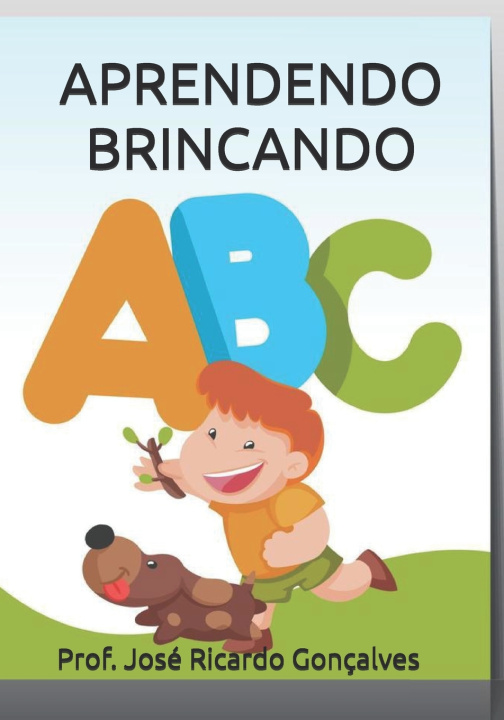 Kniha APRENDENDO BRINCANDO JOSE RICARDO GONCALVES
