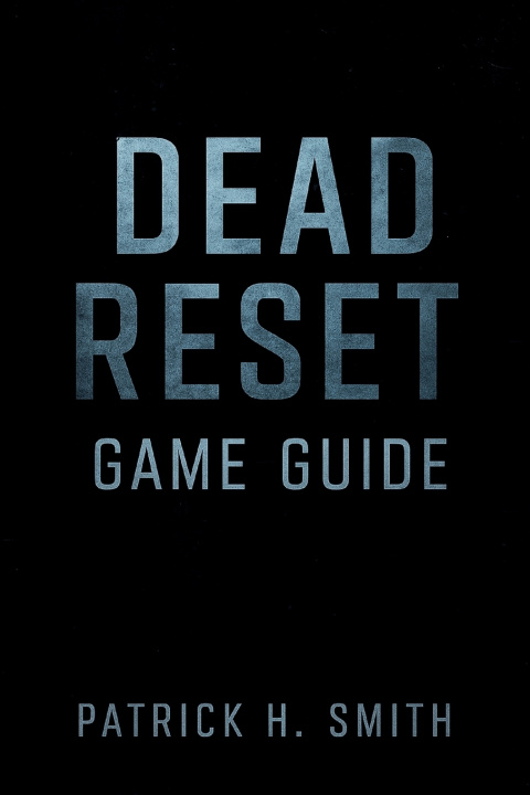 Knjiga Dead Reset Game Guide Patrick H. Smith