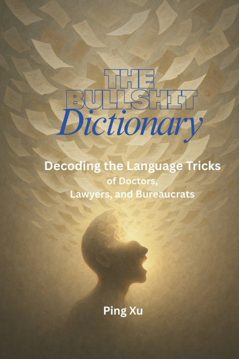 Knjiga The Bullshit Dictionary Ping Xu