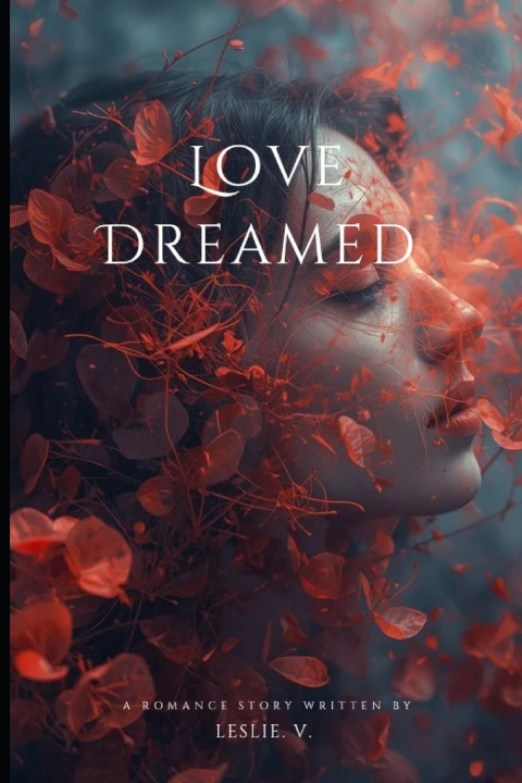Knjiga Love DREAMED LESLIE V