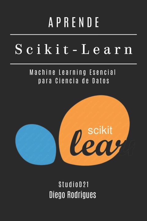Knjiga APRENDE Scikit-Learn Diego Rodrigues