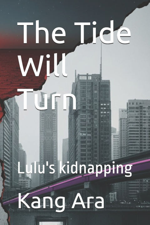 Knjiga The Tide Will Turn Kang Ara