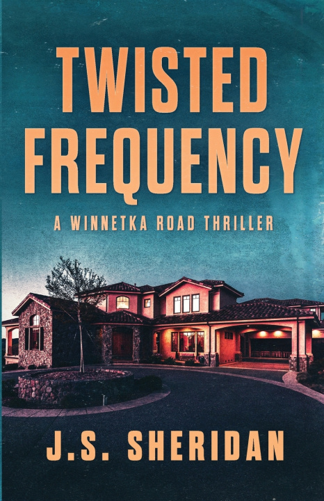 Kniha Twisted Frequency J.S. Sheridan