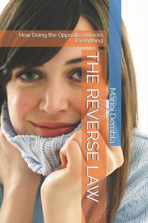 Knjiga THE REVERSE LAW Manoj Dembla
