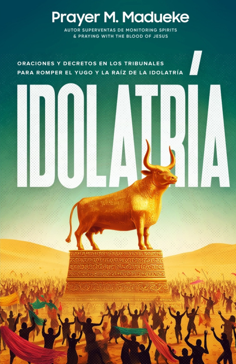 Knjiga Idolatría Prayer M. Madueke