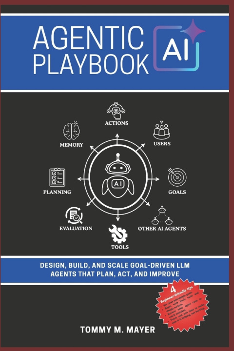 Knjiga Agentic AI Playbook Tommy M. Mayer