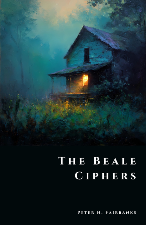 Knjiga The Beale Ciphers Peter H. Fairbanks