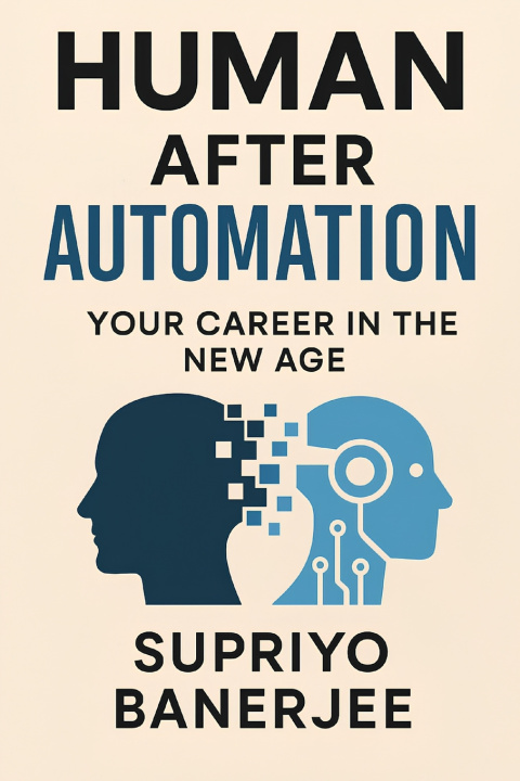Kniha Human After Automation Supriyo Banerjee