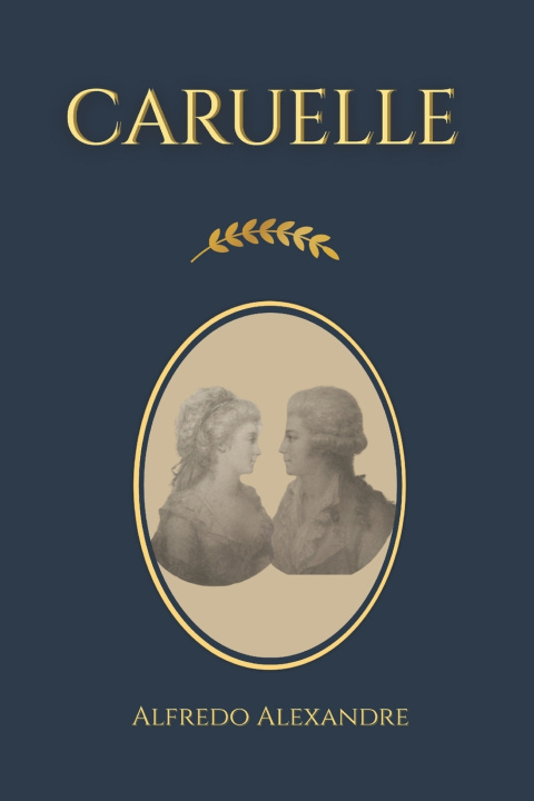 Kniha CARUELLE Alfredo Alexandre-Ayuso