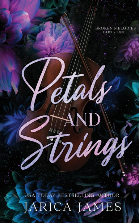 Kniha Petals And Strings Jarica James