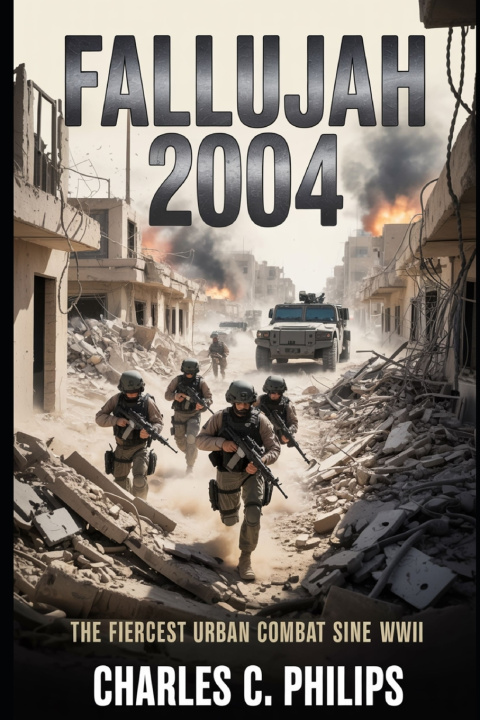 Knjiga FALLUJAH 2004 CHARLES C. PHILIPS