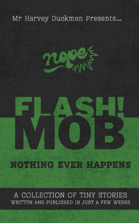 Knjiga FLASH!MOB Harvey Duckman