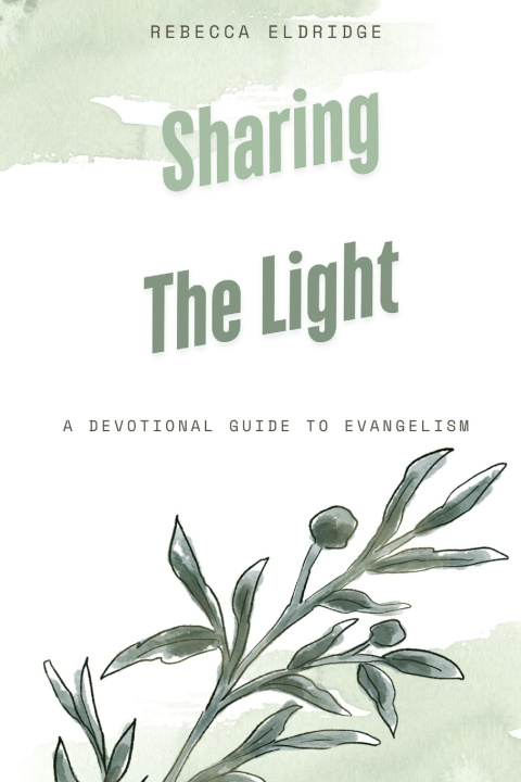 Kniha Sharing The Light Rebecca Eldridge
