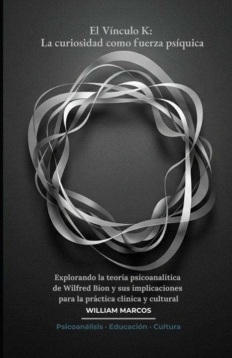 Libro El Vínculo K WILLIAM MARCOS SILVA