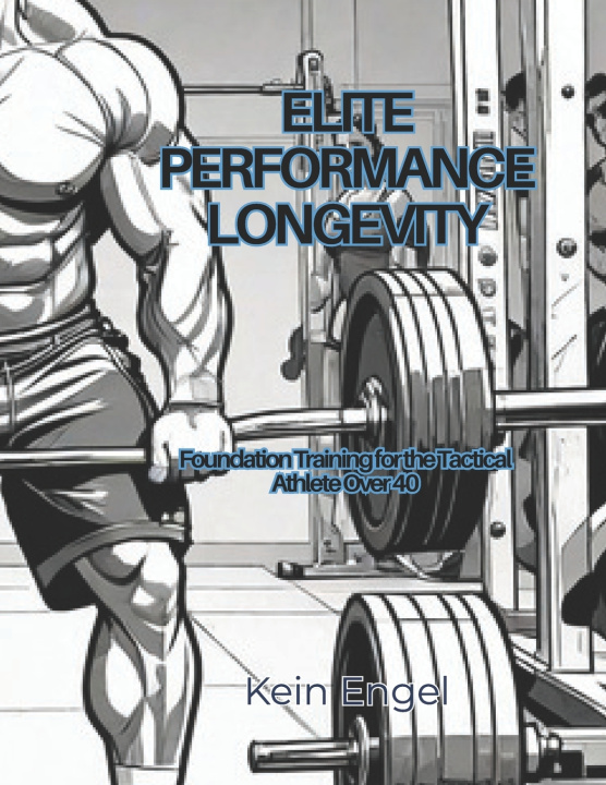 Knjiga ELITE PERFORMANCE LONGEVITY Kein Engel