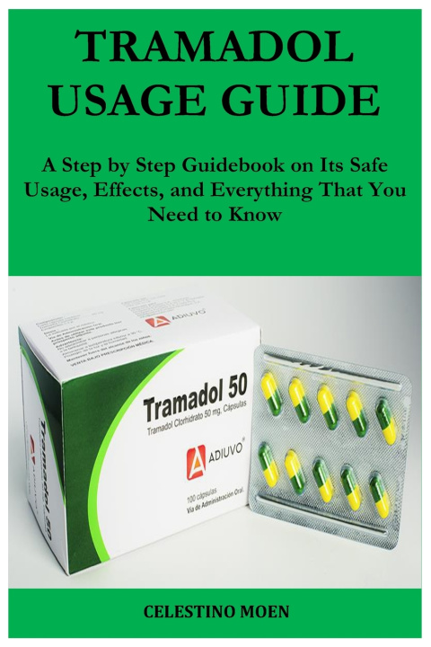 Kniha TRAMADOL USAGE GUIDE CELESTINO MOEN