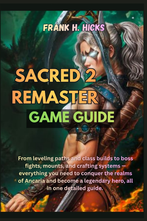 Buch SACRED 2 REMASTER GAME GUIDE FRANK H. HICKS