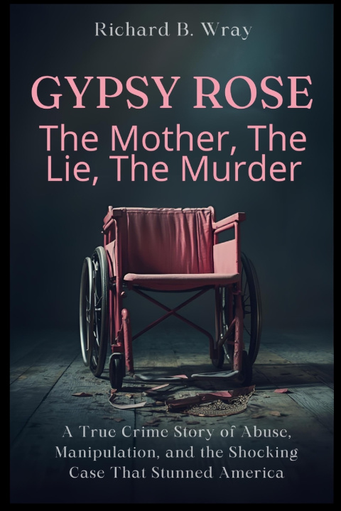 Knjiga Gypsy Rose Richard B. Wray
