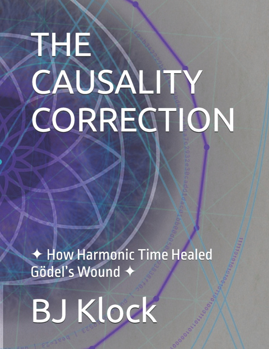 Knjiga THE CAUSALITY CORRECTION BJ Klock Φ.K.