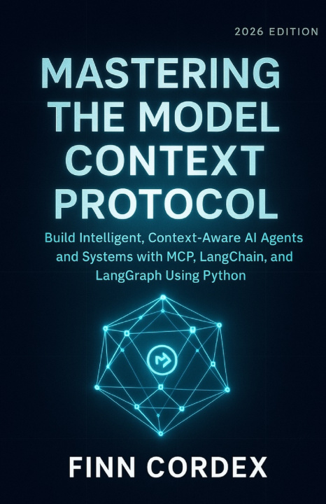 Book MASTERING THE MODEL CONTEXT PROTOCOL finn cordex