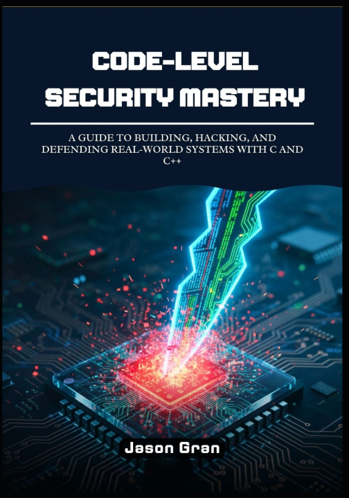 Book Code-Level Security Mastery Jason Gran