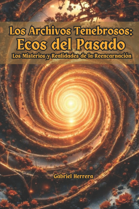 Kniha Ecos del Pasado Gabriel Herrera