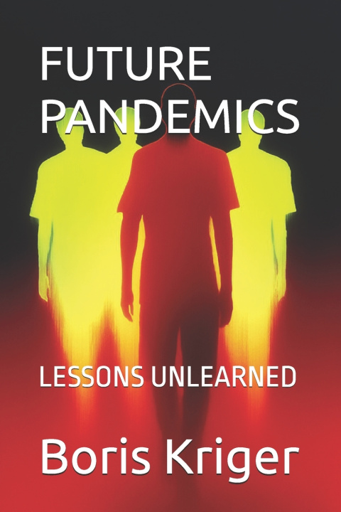 Kniha FUTURE PANDEMICS Boris Kriger