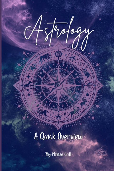 Kniha Astrology - A Quick Overview Melissa Grilli