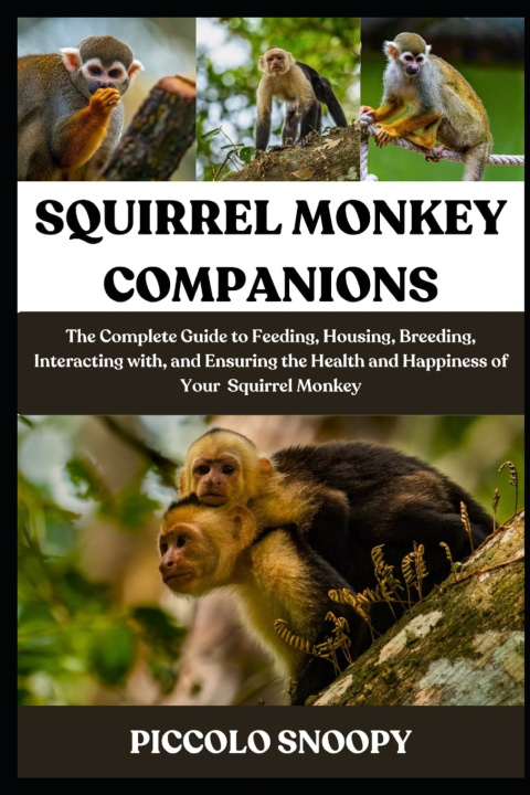 Kniha SQUIRREL MONKEY COMPANIONS Piccolo Snoopy
