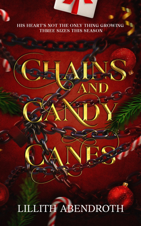 Kniha Chains and Candy Canes Lillith Abendroth