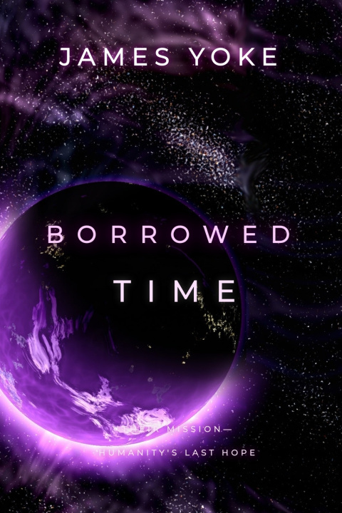 Kniha Borrowed Time James Yoke