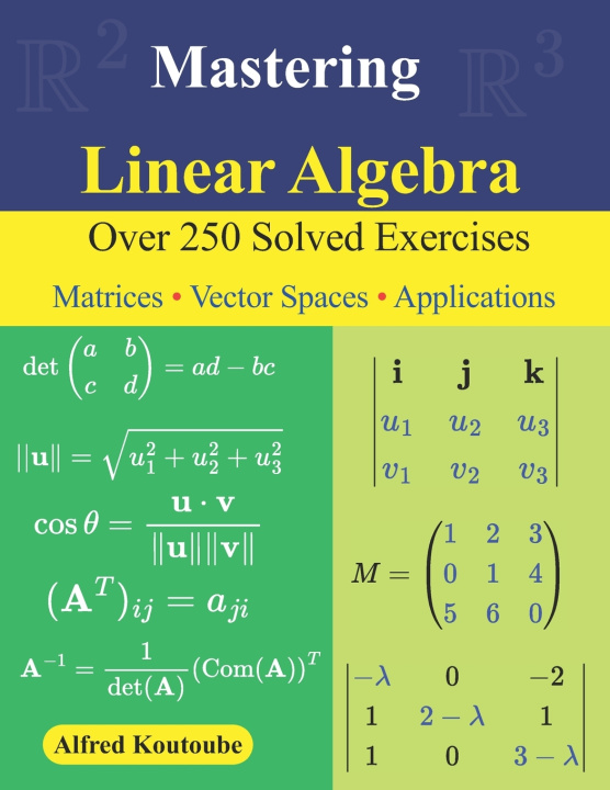 Kniha Mastering Linear Algebra Alfred Koutoube