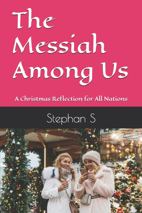 Knjiga The Messiah Among Us Stephanus Setiyana