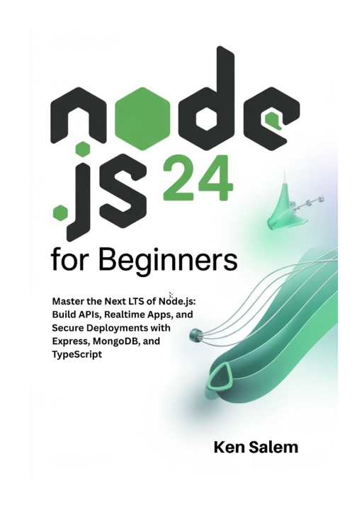 Knjiga Node.js 24 for Beginners Ken Salem