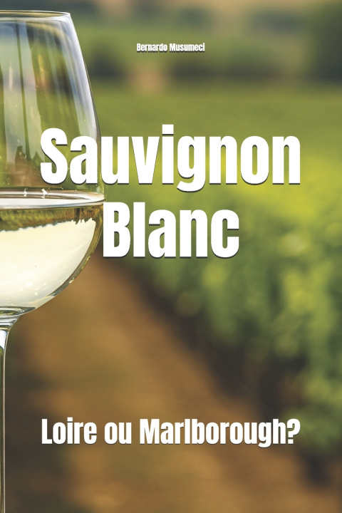 Kniha Sauvignon Blanc Bernardo Musumeci